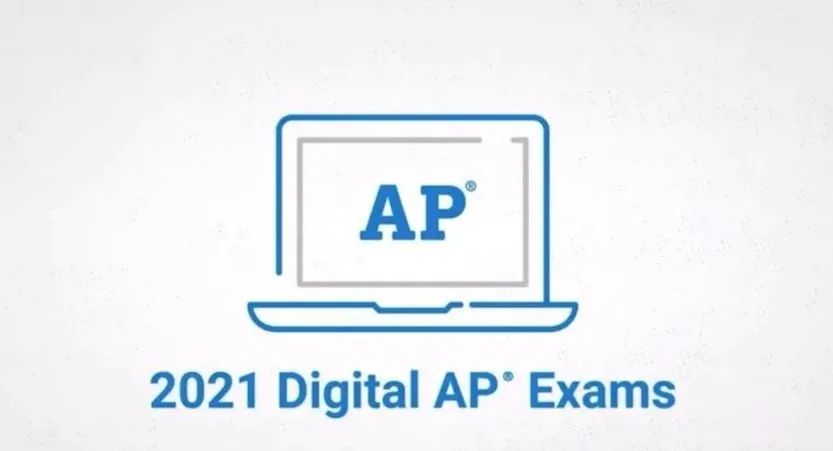 关于2021年AP考试，你需要知道的7件事！
